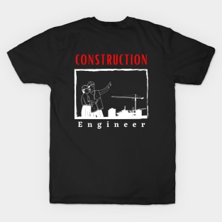 Construction Engineer motivational design T-Shirt